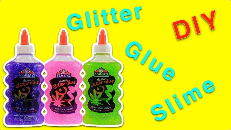 Glitter Glue Slime | How to Make Slime with Glitter Glue
