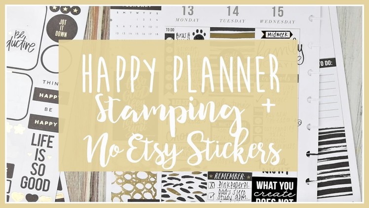 Happy Planner Planning: No Etsy Stickers | RubyTrev
