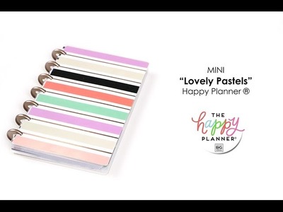 ‘Lovely Pastels’ Happy Planner® Preview - MINI