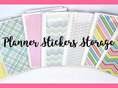 PLANNER STICKERS STORAGE (easy and affordable)