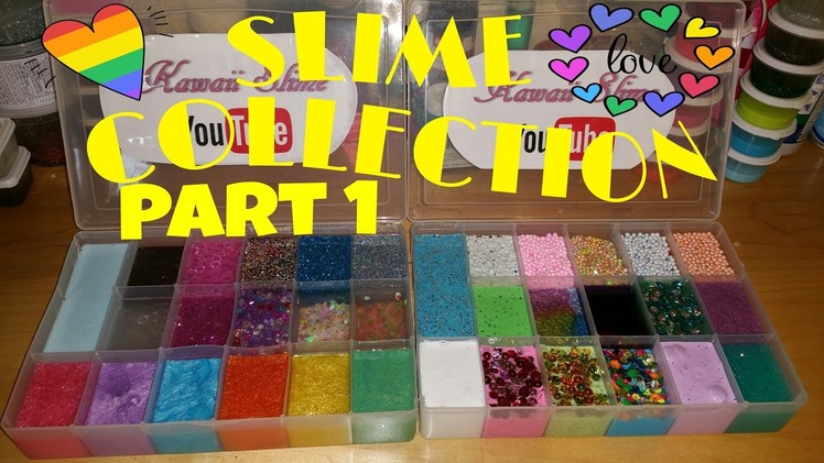 SLIME COLLECTION 2017 PART 1 of 2 ~AMAZING~BEAUTIFUL~AND ASMR OVERLOAD~