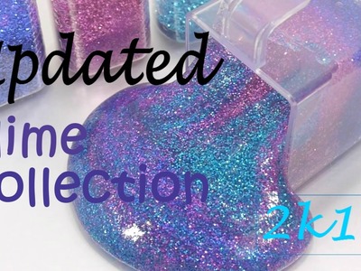 UPDATED SLIME COLLECTION 2K17✨