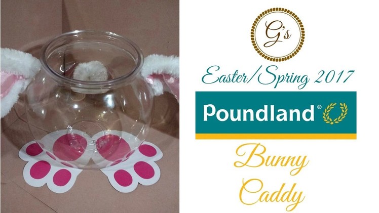 (£1) Poundland Craft: Fishbowl Easter.Spring Bunny Sweet Caddy