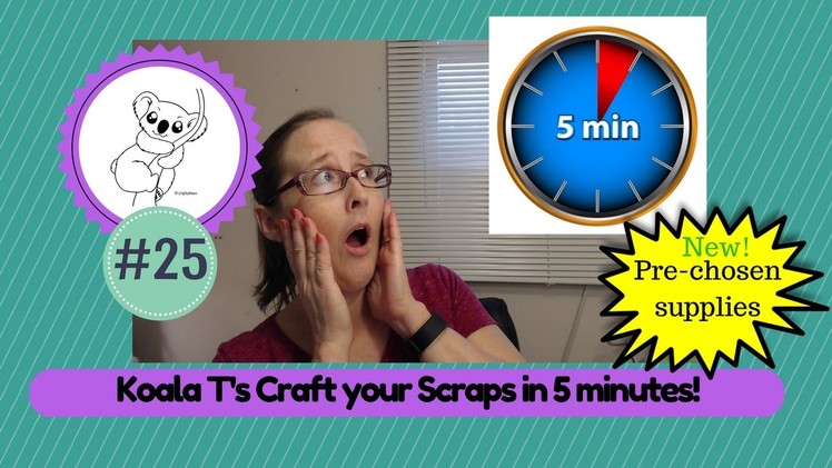 #25 Craft your Scraps 5 minute card