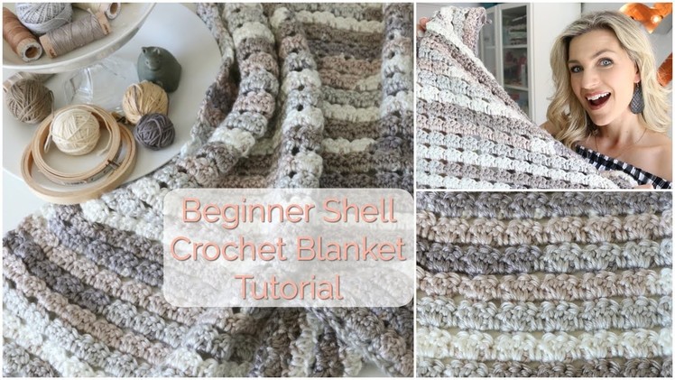 Beginner Shell Crochet Blanket Tutorial