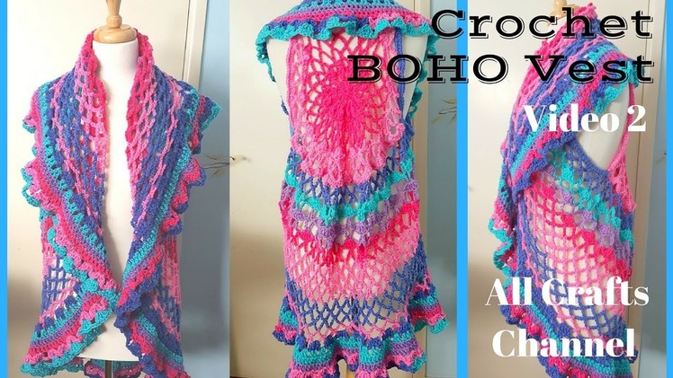 Crochet Boho Style Vest Mystery CAL (revised) Video 2