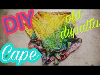 DIY Cape from an old dupatta - quick & trendy