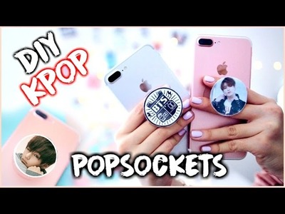 DIY K-POP POPSOCKETS |OnlyKelly