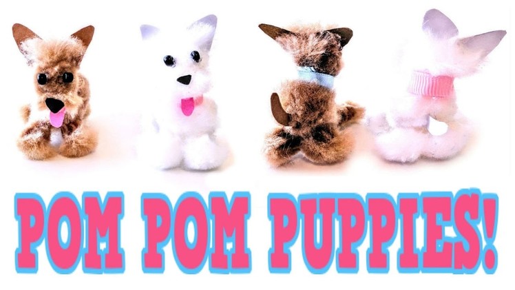 DIY POM POM PUPPIES! Easy Pom Pom Craft Idea! Make Your Own Pet Puppy!
