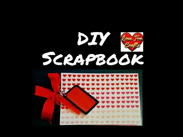 DIY Scrapbook Idea | Handmade Scrapbook