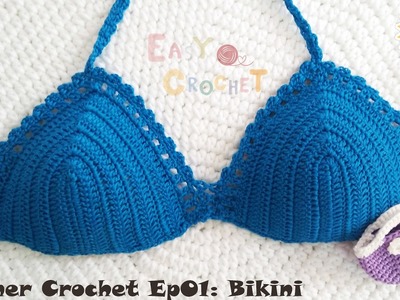 Easy Crochet for Summer Ep01: Crochet basic BIKINI