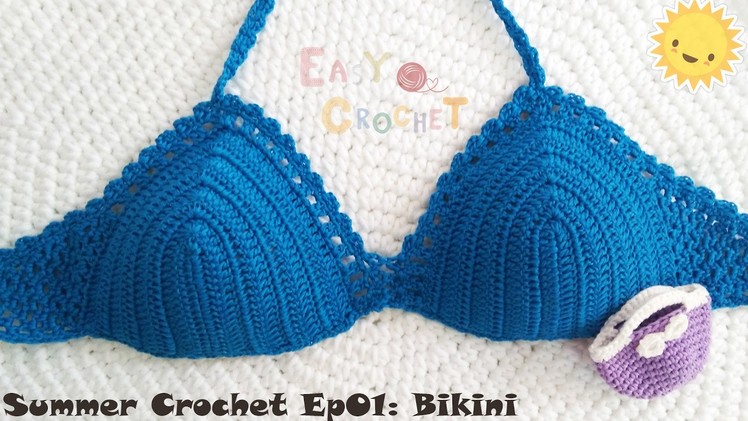 Easy Crochet for Summer Ep01: Crochet basic BIKINI