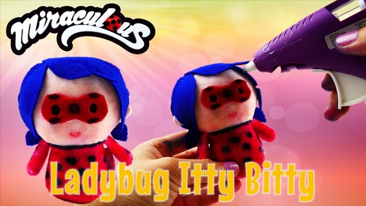 EASY DIY Miraculous Ladybug Plush Toy with Hallmark Itty Bittys | Evies Toy House