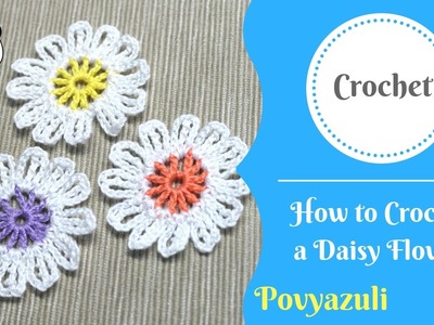 How to Crochet a Daisy Flower ????