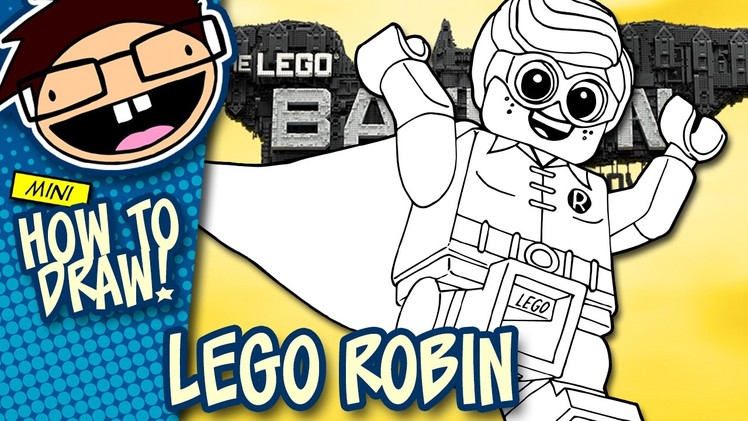 How to Draw LEGO ROBIN (The Lego Batman Movie) | Narrated Easy Step-by-Step tutorial