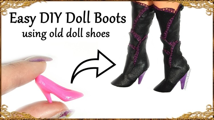 How to; Easy Doll. Barbie Boots Tutorial - How to reuse old doll shoes
