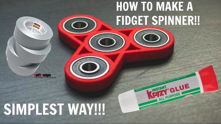 HOW TO MAKE A FIDGET SPINNER!!