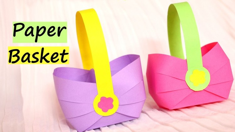 How to make a Paper Basket for Easter 2017 | Easy Paper Crafts