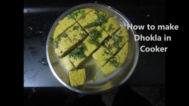 How to make Dhokla in Pressure Cooker
