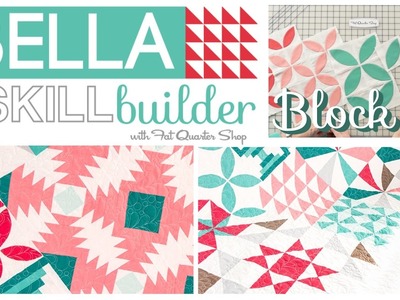 How to make the Bella Skill Builder Quilt: Block 2 Orange Peel