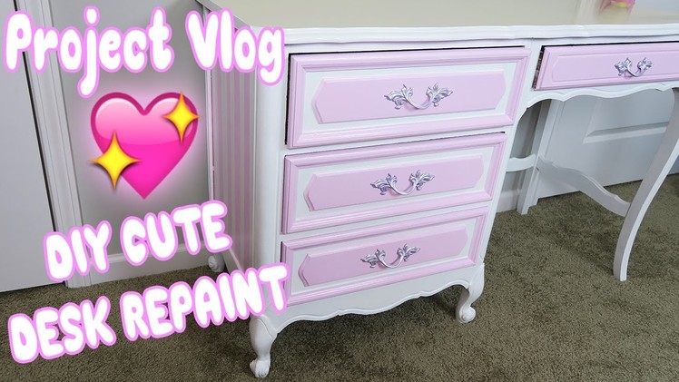 Project Vlog: DIY Vintage Desk Repaint! ???? Kawaii inspired Furniture Transformation✨