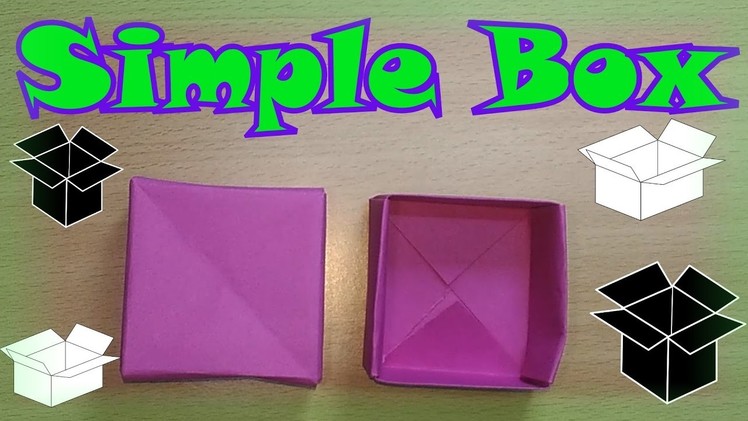 Simple Box (Paper Craft)
