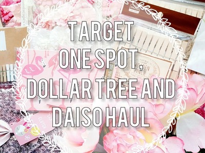 Target One Spot, Daiso and Dollar Tree. Spring 2017 Craft Haul ✂????