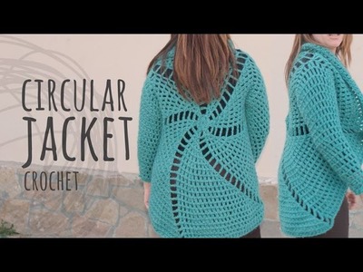 Tutorial Crochet Circular Jacket | All Sizes!