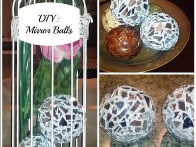 DIY: Mirror Balls  - Dollar Tree Mirrors