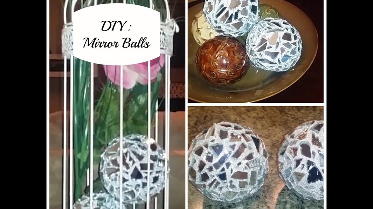DIY: Mirror Balls  - Dollar Tree Mirrors