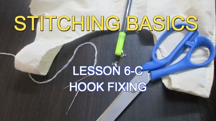 ✔ DIY STITCHING BASICS - LESSON 6-C HOOK FIXING (ஹூக் இணைத்தல்)