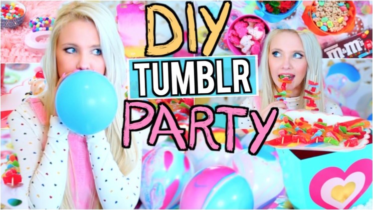 DIY Tumblr Birthday Party! Easy Gifts + Treats!