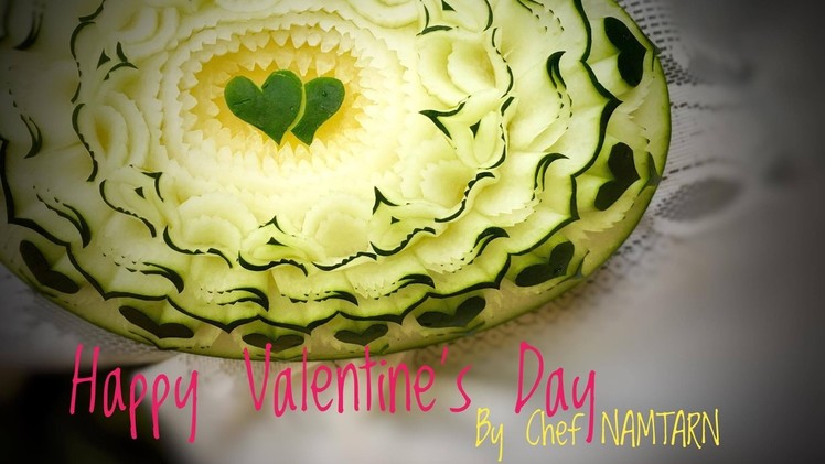 How to carving heart and s design for valentine 2017 by chef namtarn