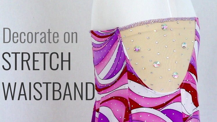 How to Decorate on Stretch Waistband - Belly Dance Skirt DIY