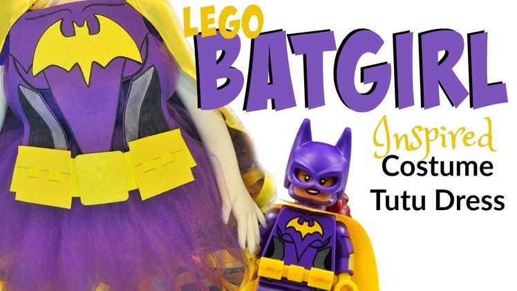 How To Make a LEGO Batgirl Costume Tutu Dress