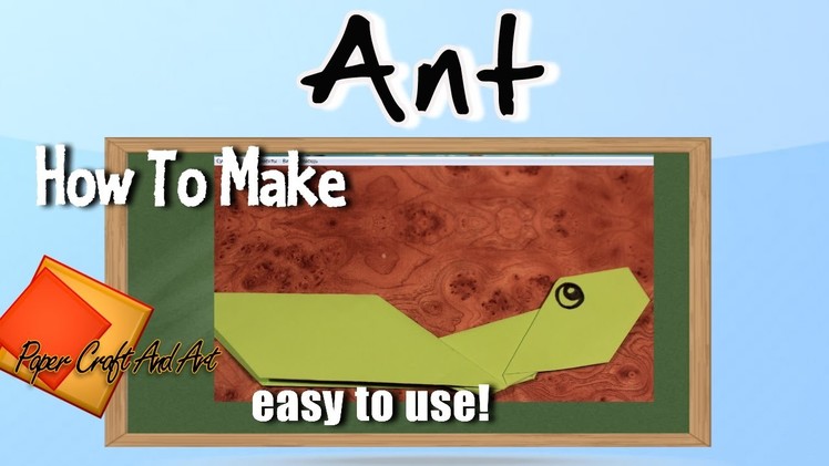 How to make ant . Origami