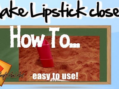 How to make Lipstick closed. Origami