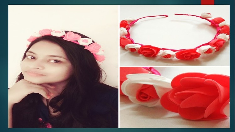 How to Make ROSE TIARA. HEADBAND for Parties | Party Accessories |Super easy !!