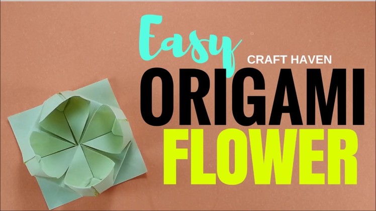 Origami Flower Easy Tutorial for Beginners - How to Make A Paper Flower - Easy DIY - Paper Folding