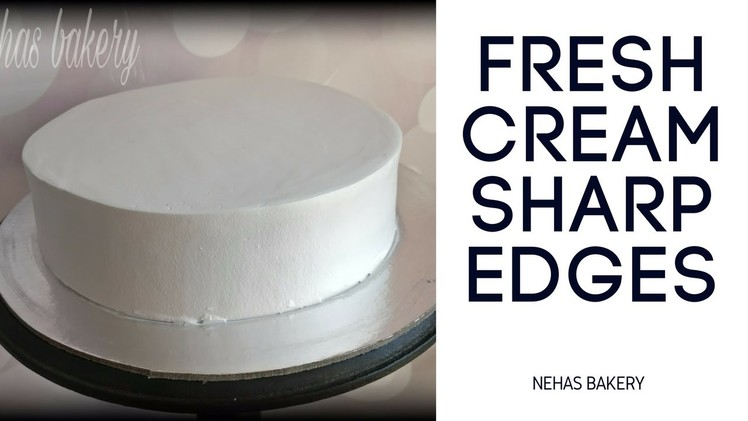 SHARP EDGES ON CREAM CAKE - HOW TO VIDEO
