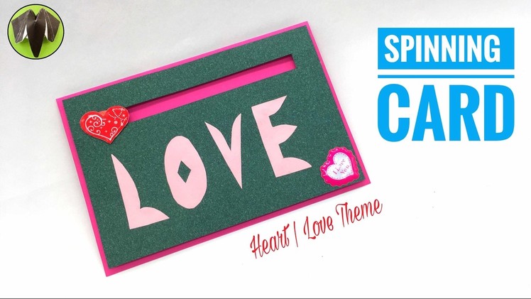 SPINNING CARD - Heart | Love theme - Tutorial by Paper Folds