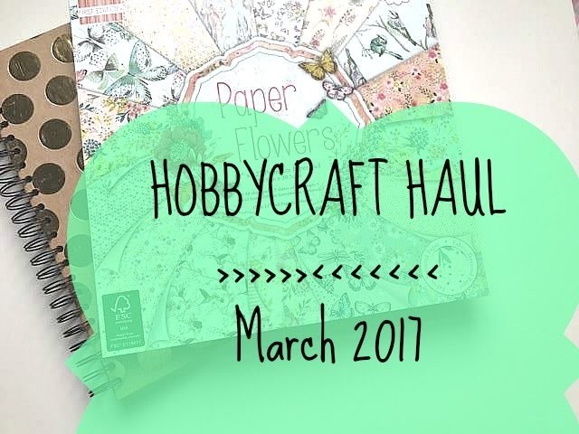 CRAFT SUPPLIES. SCRAPBOOKING HAUL | Hobbycraft | + First Edition Paper Pad Flipthrough