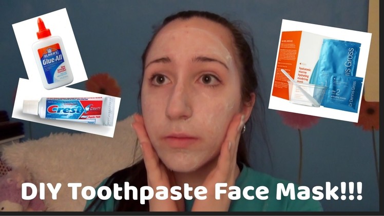 DIY Toothpaste Face Mask!!!