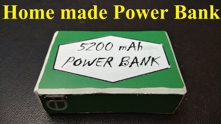 How to make Power Bank 5200 mAh Rechargeable HomeMade DIY