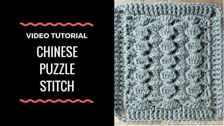 Chinese Puzzle Stitch Pattern -  Video Tutorial