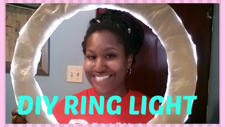 DIY Diva Ring Light under $25 - how to make a diy diva ring light at home