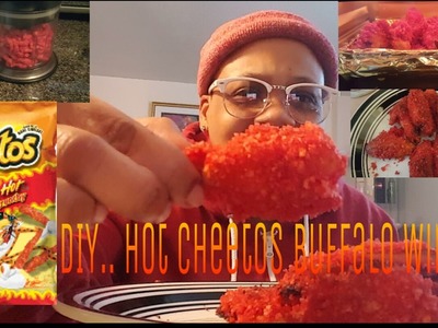 DIY. let me show you how to make ( Flamin Hot Cheetos Buffalo Wings)