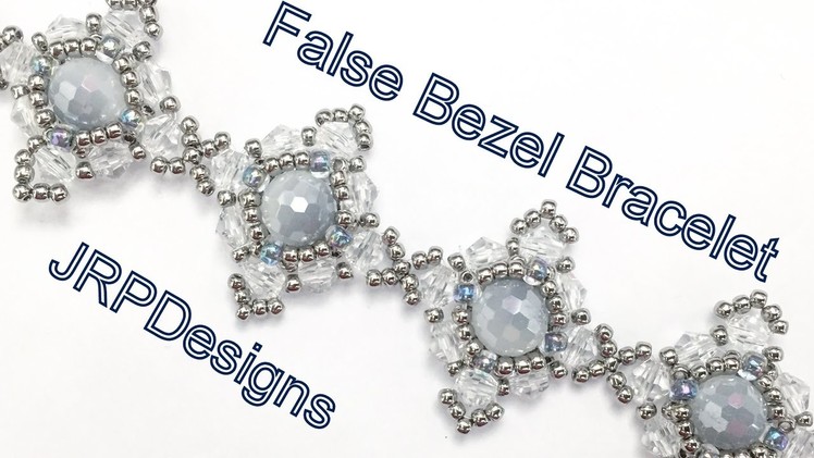 False Bezel Bracelet--Intermediate Tutorial Left Hand