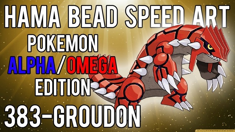 Hama Bead Speed Art | Pokemon | Alpha.Omega | Timelapse | 383 - Groudon (Legendary)