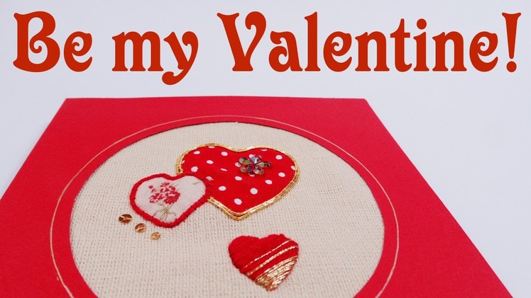 Hand Embroidery - Valentine's Day.Lovehearts card project
